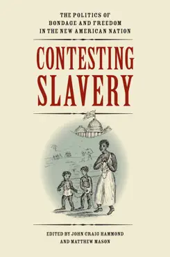 contesting slavery book cover image