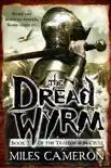 The Dread Wyrm synopsis, comments