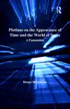 Plotinus on the Appearance of Time and the World of Sense synopsis, comments