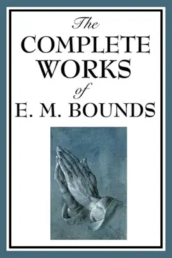 the complete works of e.m. bounds book cover image