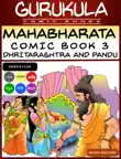 Mahabharata Comic Book 3 - Dhritarashtra and Pandu synopsis, comments