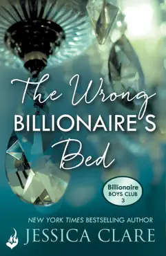 the wrong billionaire's bed: billionaire boys club 3 imagen de la portada del libro