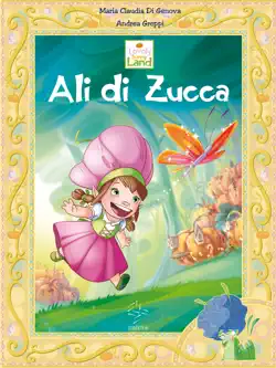 lovely sunny land - ali di zucca book cover image