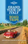 Lonely Planet Grand Tour of Italy Road Trips synopsis, comments