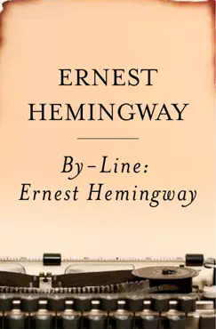 by-line ernest hemingway book cover image