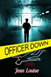 Officer Down synopsis, comments