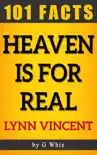 Heaven is for Real – 101 Amazing Facts sinopsis y comentarios