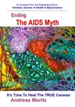 Ending the AIDS Myth synopsis, comments