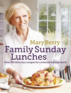 mary berry's family sunday lunches book cover image