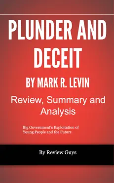 plunder and deceit by mark r. levin - review, summary and analysis book cover image