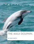 The Maui Dolphin synopsis, comments