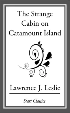 the strange cabin on catamount island book cover image