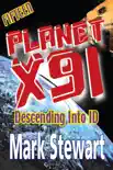 Planet X91 Descending into Id synopsis, comments