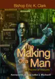 The Making Of A Man synopsis, comments