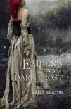 Embers In a Dark Frost synopsis, comments