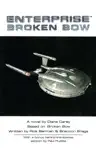 Star Trek: Enterprise: Broken Bow sinopsis y comentarios