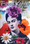 Frida Kahlo synopsis, comments