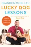 Lucky Dog Lessons book summary, reviews and download