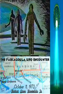 the pascagoula ufo encounter october 11, 1973 book cover image