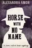 Horse With No Name synopsis, comments