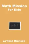 Math Mission For Kids synopsis, comments