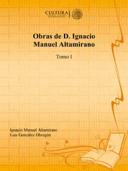 obras de d. ignacio manuel altamirano imagen de la portada del libro