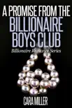 A Promise from the Billionaire Boys Club synopsis, comments