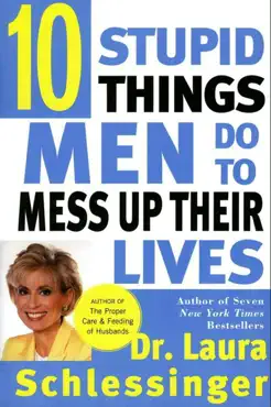 ten stupid things men do to mess up their lives book cover image