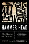 Hammer Head: The Making of a Carpenter sinopsis y comentarios