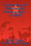 Economic and Philosophic Manuscripts of 1844 book summary, reviews and download