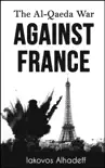 The Al-Qaeda War Against France sinopsis y comentarios