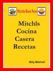 Mitchls Cocina Casera Recetas sinopsis y comentarios