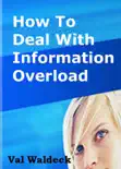 How To Deal With Information Overload reviews