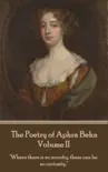 The Poetry of Aphra Behn - Volume II synopsis, comments