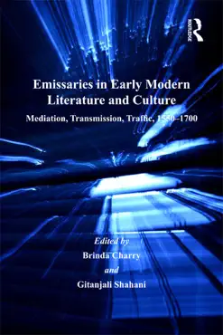 emissaries in early modern literature and culture imagen de la portada del libro