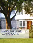 Handling Huge Capital Gains synopsis, comments