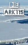 Die Arktis synopsis, comments