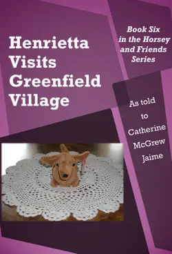 henrietta visits greenfield village imagen de la portada del libro