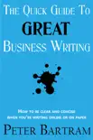 The Quick Guide to Great Business Writing synopsis, comments