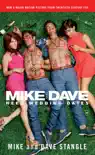 Mike and Dave Need Wedding Dates synopsis, comments