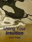 Using Your Intuition synopsis, comments