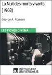 La Nuit des morts-vivants de George A. Romero synopsis, comments