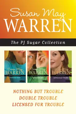the pj sugar collection: nothing but trouble / double trouble / licensed for trouble book cover image