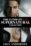 The Ultimate Gay Supernatural Collection synopsis, comments