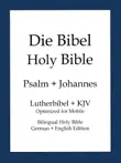 Holy Bible, German and English Edition: Psalms and John sinopsis y comentarios