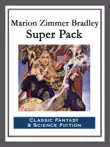 Marion Zimmer Bradley Super Pack sinopsis y comentarios