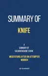 Summary of Knife by Salman Rushdie:Meditations After an Attempted Murder sinopsis y comentarios
