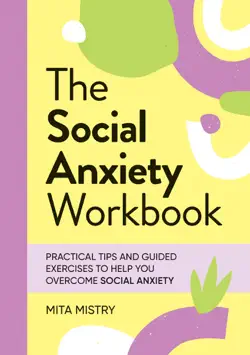 the social anxiety workbook imagen de la portada del libro