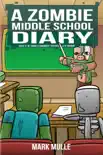 A Zombie Middle School Diary Book 4 synopsis, comments