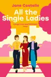 All the Single Ladies sinopsis y comentarios